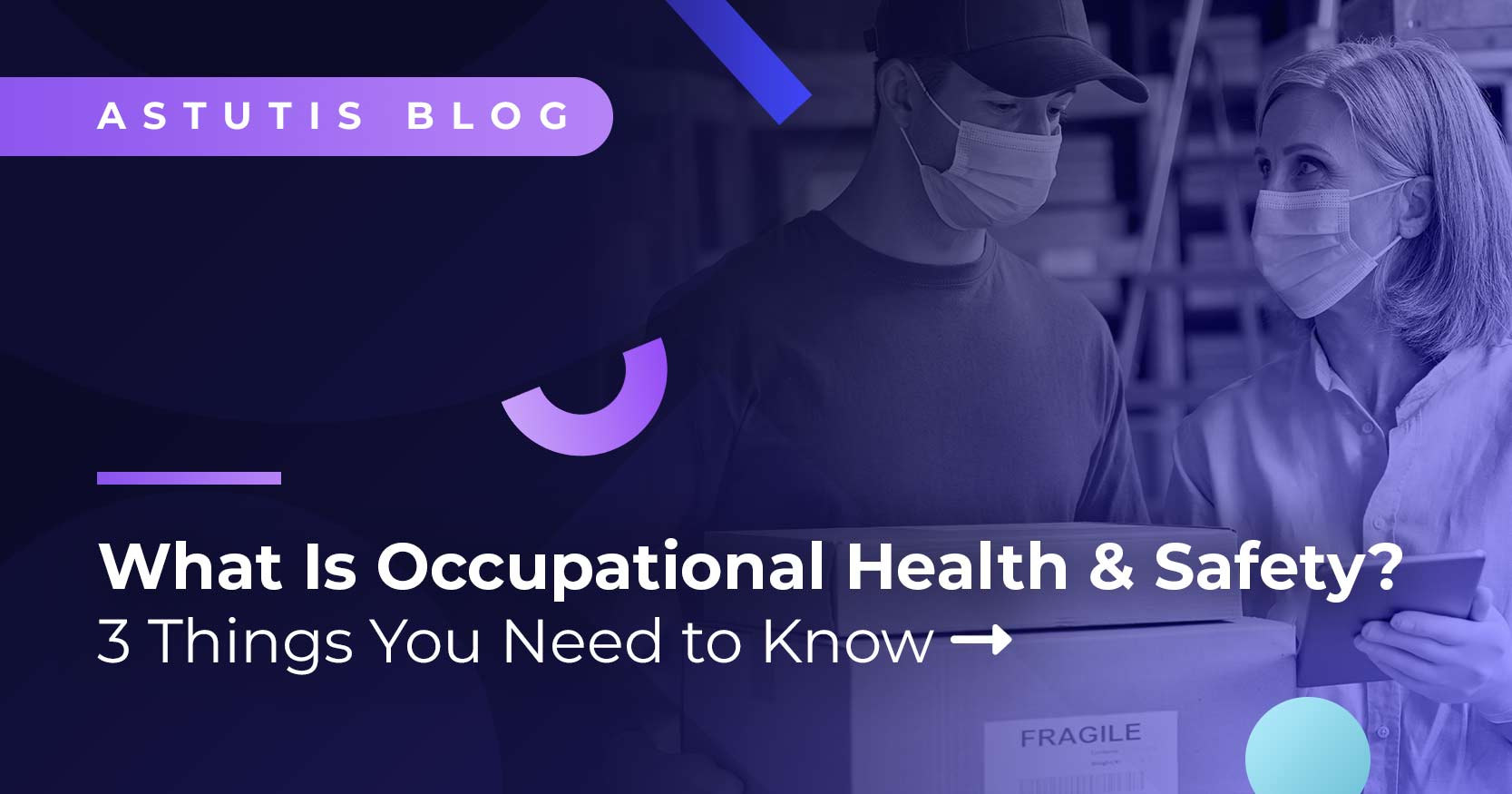 What is Occupational Health & Safety? 3 Thing You Need to Know Image